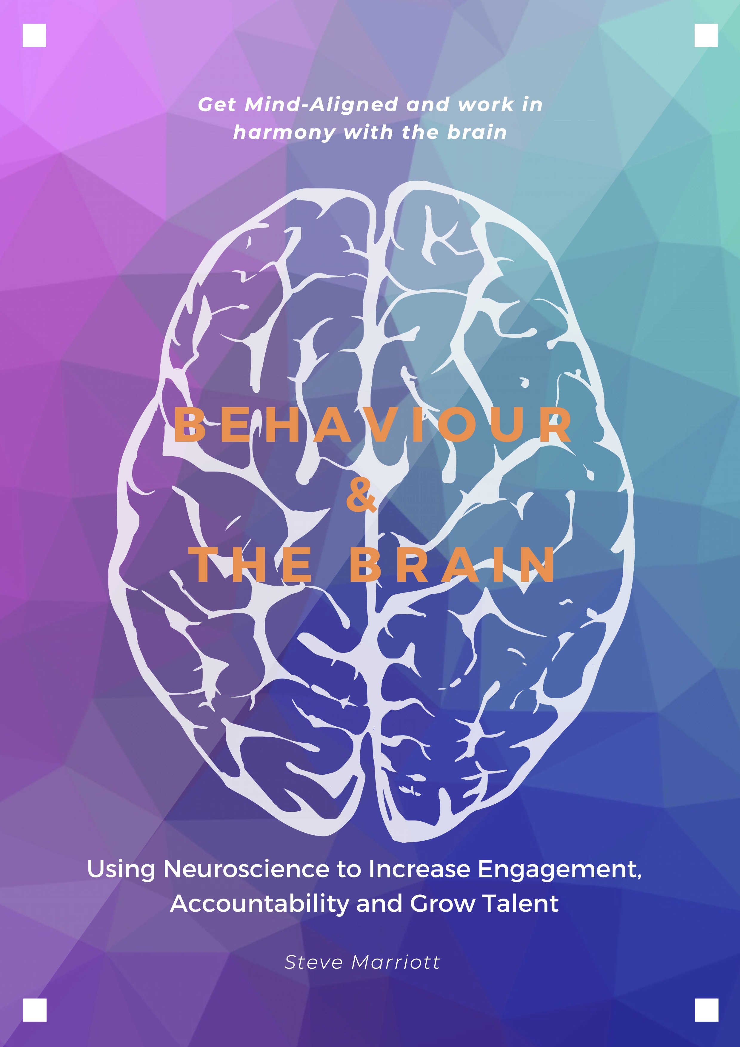 Behaviour & The Brain
